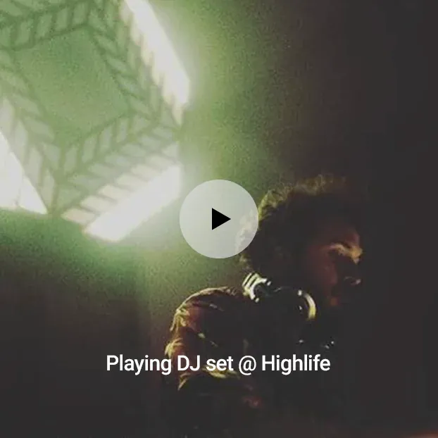 Playing DJ set @ Highlife