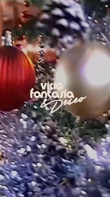 Vicio Fantasia & Deseo: Navidad — 24 dic 2025