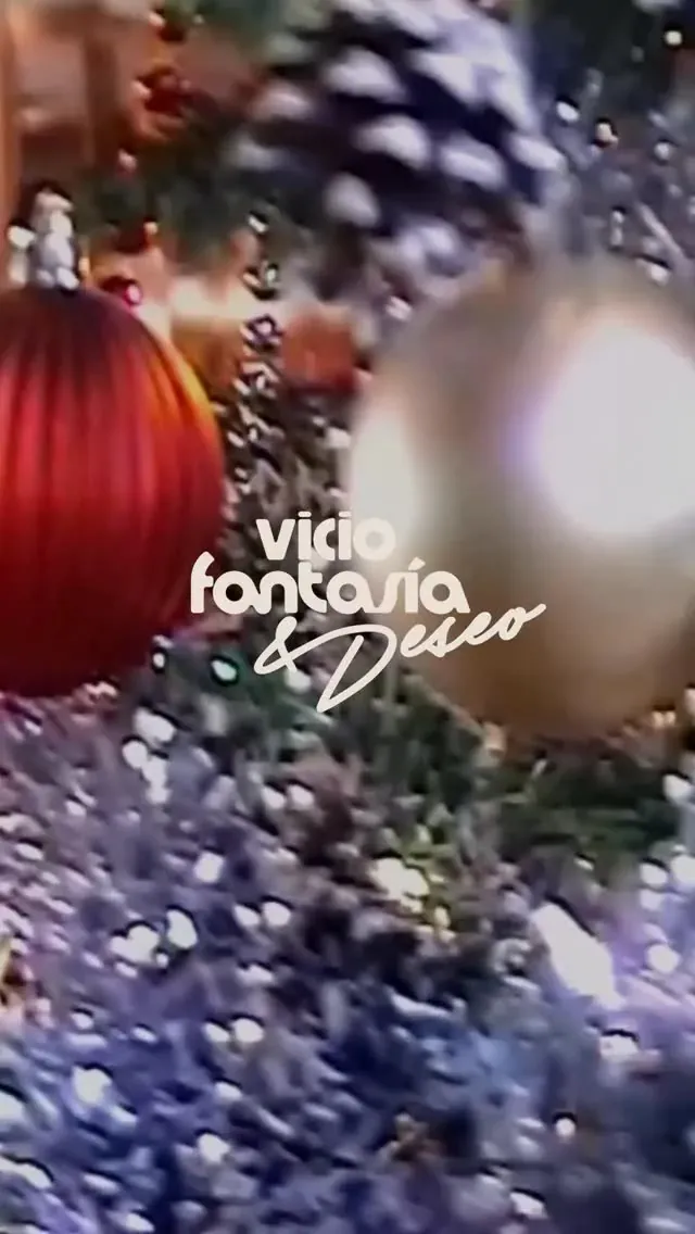 Vicio Fantasia & Deseo: Navidad — 24 Dec 2025